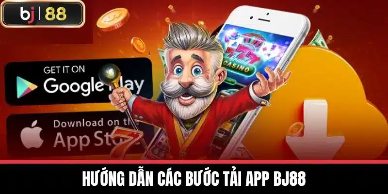 Nhà Cái BJ88 - Điểm Đến Lý Tưởng Cho Tín Đồ Cá Cược Online 8 Hướng dẫn các bước tải app BJ88