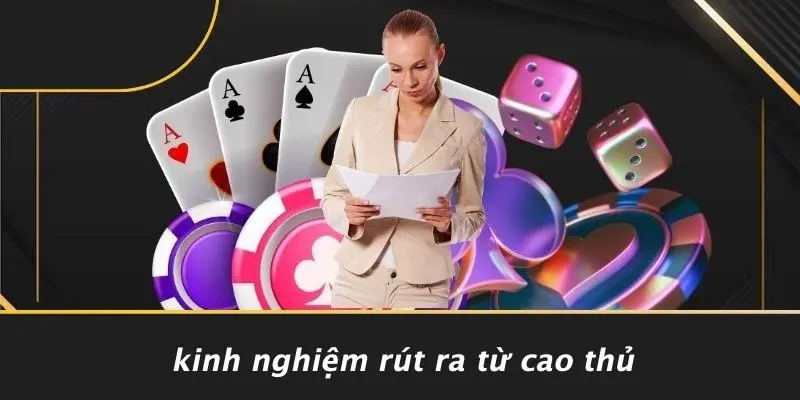 HACK TÀI XỈU: BÍ QUYẾT CHINH PHỤC BÀN CƯỢC DỄ DÀNG 3 Kinh Nghiệm Rút Ra Từ Cao Thủ
